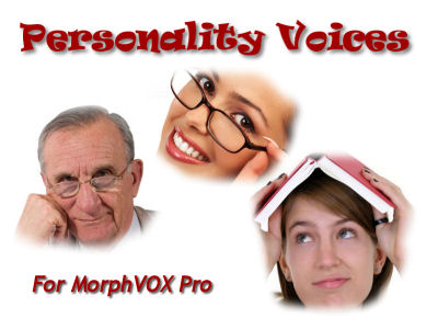 Personality Voices - MorphVOX Add-on