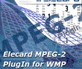 Elecard MPEG-2 Decoder Plug-in for WMP